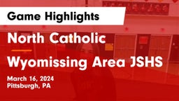 North Catholic  vs Wyomissing Area JSHS Game Highlights - March 16, 2024