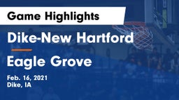 ****-New Hartford  vs Eagle Grove  Game Highlights - Feb. 16, 2021