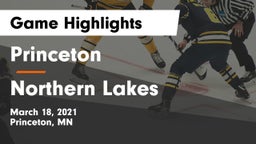Princeton  vs Northern Lakes Game Highlights - March 18, 2021