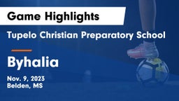 Tupelo Christian Preparatory School vs Byhalia   Game Highlights - Nov. 9, 2023