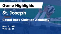 St. Joseph  vs Round Rock Christian Academy Game Highlights - Nov. 3, 2022