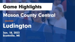 Mason County Central  vs Ludington  Game Highlights - Jan. 18, 2022