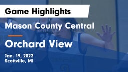 Mason County Central  vs Orchard View  Game Highlights - Jan. 19, 2022