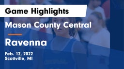Mason County Central  vs Ravenna Game Highlights - Feb. 12, 2022