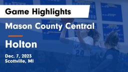 Mason County Central  vs Holton  Game Highlights - Dec. 7, 2023