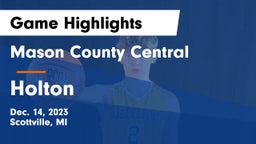 Mason County Central  vs Holton  Game Highlights - Dec. 14, 2023