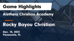 Aletheia Christian Academy vs Rocky Bayou Christian  Game Highlights - Dec. 10, 2022