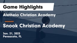 Aletheia Christian Academy vs Snook Christian Academy Game Highlights - Jan. 21, 2023