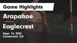 Arapahoe  vs Eaglecrest  Game Highlights - Sept. 14, 2023