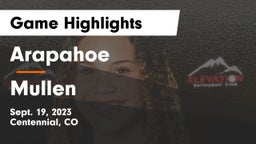 Arapahoe  vs Mullen  Game Highlights - Sept. 19, 2023