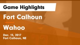 Fort Calhoun  vs Wahoo  Game Highlights - Dec. 15, 2017