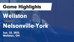 Wellston  vs Nelsonville-York  Game Highlights - Jan. 23, 2023