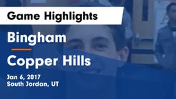 Bingham  vs Copper Hills  Game Highlights - Jan 6, 2017