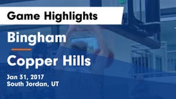 Bingham  vs Copper Hills  Game Highlights - Jan 31, 2017