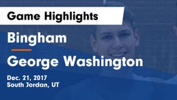 Bingham  vs George Washington  Game Highlights - Dec. 21, 2017
