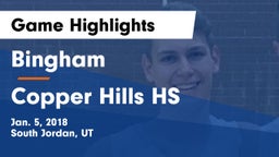 Bingham  vs Copper Hills HS Game Highlights - Jan. 5, 2018