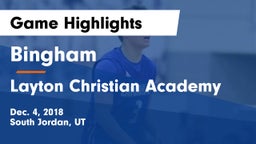 Bingham  vs Layton Christian Academy  Game Highlights - Dec. 4, 2018