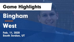 Bingham  vs West  Game Highlights - Feb. 11, 2020