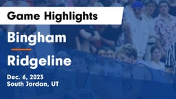Bingham  vs Ridgeline  Game Highlights - Dec. 6, 2023