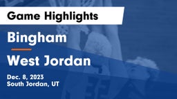 Bingham  vs West Jordan  Game Highlights - Dec. 8, 2023