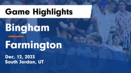 Bingham  vs Farmington  Game Highlights - Dec. 12, 2023