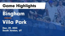 Bingham  vs Villa Park  Game Highlights - Dec. 29, 2023