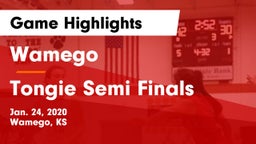 Wamego  vs Tongie Semi Finals Game Highlights - Jan. 24, 2020