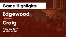 Edgewood  vs Craig  Game Highlights - Nov. 30, 2019