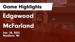 Edgewood  vs McFarland  Game Highlights - Jan. 28, 2023