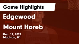 Edgewood  vs Mount Horeb  Game Highlights - Dec. 12, 2023
