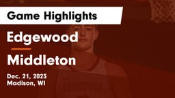 Edgewood  vs Middleton  Game Highlights - Dec. 21, 2023