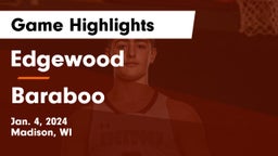Edgewood  vs Baraboo  Game Highlights - Jan. 4, 2024