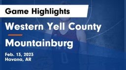 Western Yell County  vs Mountainburg  Game Highlights - Feb. 13, 2023