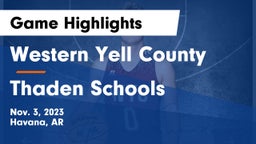 Western Yell County  vs Thaden Schools Game Highlights - Nov. 3, 2023