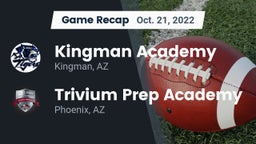 Recap: Kingman Academy  vs. Trivium Prep Academy 2022