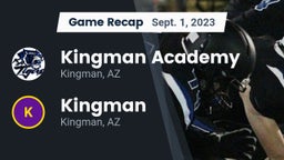Recap: Kingman Academy  vs. Kingman  2023