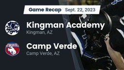 Recap: Kingman Academy  vs. Camp Verde  2023