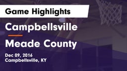 Campbellsville  vs Meade County  Game Highlights - Dec 09, 2016