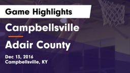Campbellsville  vs Adair County  Game Highlights - Dec 13, 2016