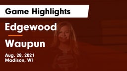 Edgewood  vs Waupun  Game Highlights - Aug. 28, 2021