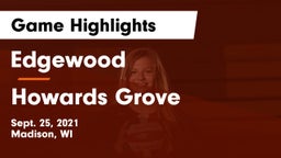 Edgewood  vs Howards Grove  Game Highlights - Sept. 25, 2021