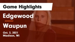 Edgewood  vs Waupun  Game Highlights - Oct. 2, 2021