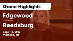 Edgewood  vs Reedsburg Game Highlights - Sept. 13, 2022