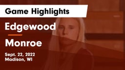 Edgewood  vs Monroe  Game Highlights - Sept. 22, 2022