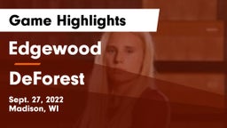 Edgewood  vs DeForest  Game Highlights - Sept. 27, 2022