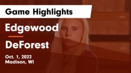 Edgewood  vs DeForest  Game Highlights - Oct. 1, 2022