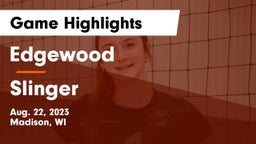 Edgewood  vs Slinger  Game Highlights - Aug. 22, 2023