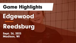 Edgewood  vs Reedsburg Game Highlights - Sept. 26, 2023