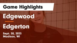 Edgewood  vs Edgerton  Game Highlights - Sept. 30, 2023