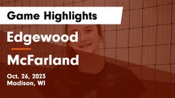 Edgewood  vs McFarland  Game Highlights - Oct. 26, 2023